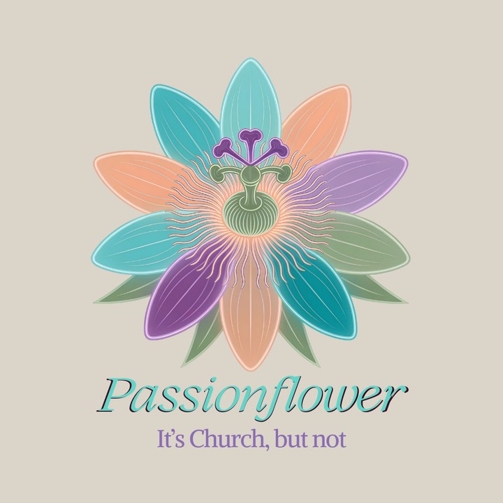 Passionflower logo — a multicolor passion flower above the wordmark and the tagline It's Church, but not